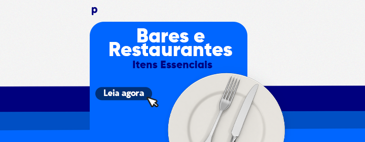 Itens essenciais para Bares e Restaurantes: a Papelex tem o guia completo para equipar o seu estabelecimento